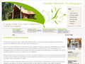 Guide maison &eacute;cologique, mieux comprendre l'&eacute;co construction.