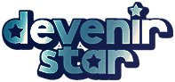Devenir Star Devenir Star
